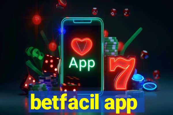 betfacil app